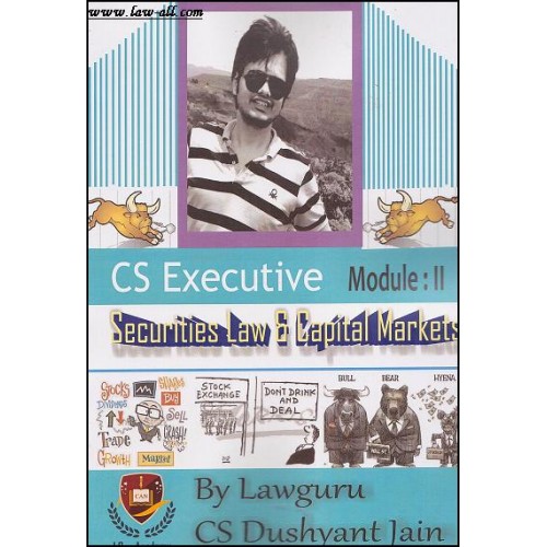 I-Can Academy's Textbook on Security Laws and Capital Markets for CS Executive Module-II Paper-5 by Lawguru CS. Dushyant Jain 